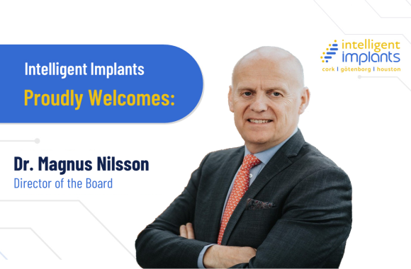 Dr Magnus Nilsson joins Intelligent Implants board of directors