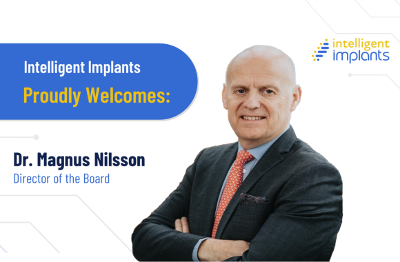 Dr Magnus Nilsson joins Intelligent Implants board of directors